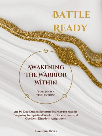Book cover with gold accents titled 'Battle Ready: Awakening the Warrior Within'.