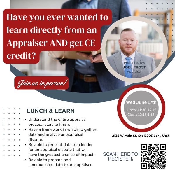 Lunch &amp; Learn event with appraiser Joel Frost to earn CE credit in Lehi, Utah.