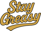 Stay Greasy