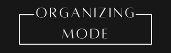 Organizing Mode