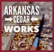 arkansas 
cedar 
works
