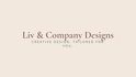 Liv & Company Designs