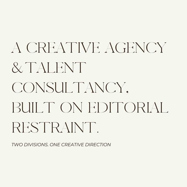 Creative agency and talent consultancy statement.