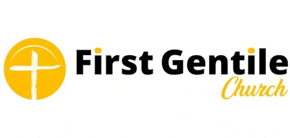 The First Gentile church