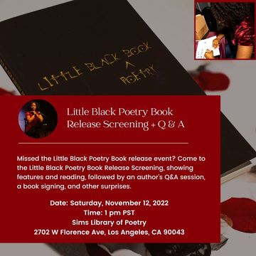 Little Black Poetry Book Screening/ Author's Q & A flyer. 
Photos courtesy of Jae.