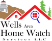 Wells area Home Watch Services LLC
