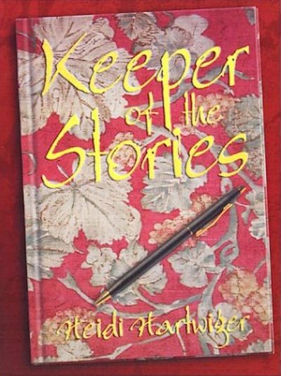 Cover image for Keeper of the Stories by Heidi Hartwiger