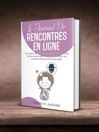 Le Journal De Rencontres En Ligne: Comment identifier les signaux d’alerte lors des rencontres en li