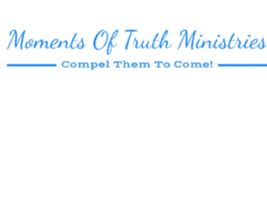 Moments of Truth Ministries