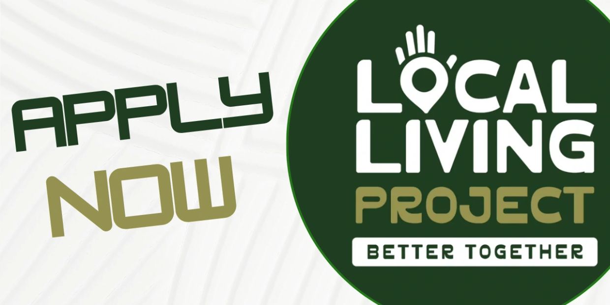 Graphic promoting the Local Living Project with 'Apply Now'.