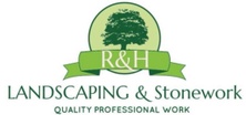 R&H Landscaping & Stonework LLC