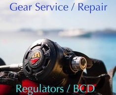 Scuba Gear Service and Repair