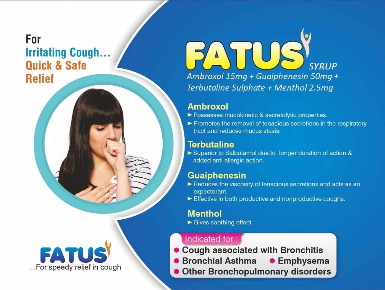 FATUS SYRUP - Ambroxol 15mg + Guaiphenesin 50mg + Terbutaline Sulphate + Menthol 2.5mg