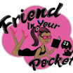 Friend in Your Pocket