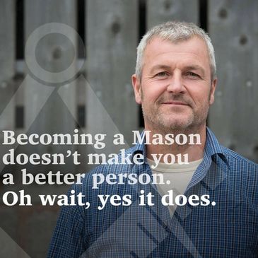 becoming a Mason makes you a better person