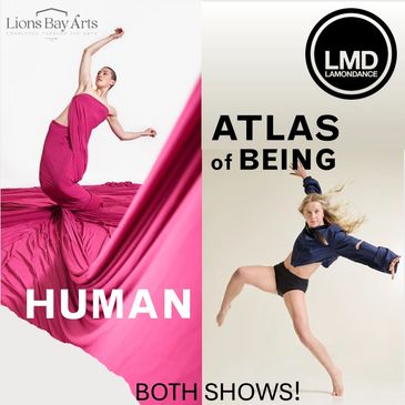 Two modern dance shows, Human and Atlas of Being, showcased by Lions Bay Arts and Lamondance.