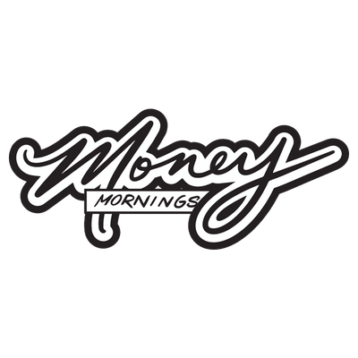 Money Mornings