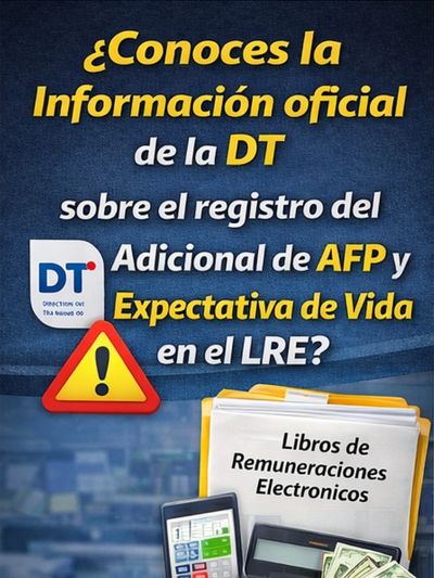 Información oficial sobre el registro del Adicional de AFP y Expectativa de Vida en el LRE.