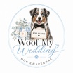 Woof My Wedding - Dog Chaperone
