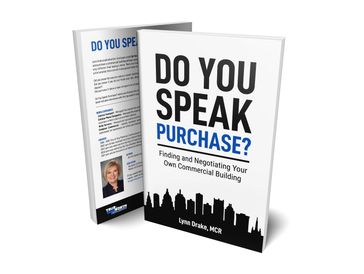 Do You Speak Purchase? by Lynn Drake a guide to buying commercial real estate for owners and agents