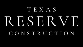Texas Reserve Construction 