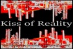 Kiss of Reality