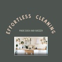 EFFORTLESS CLEANING 