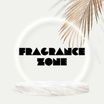 Fragrance Zone