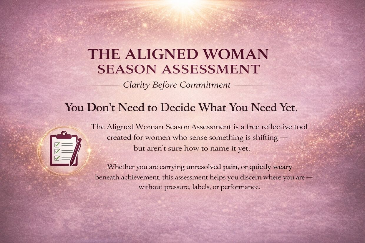 The Aligned Woman Season Assessment offers clarity without pressure for women sensing change.