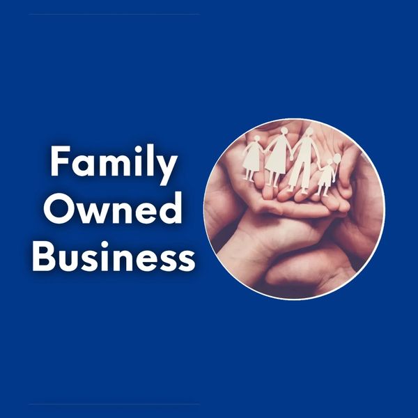 Hands holding paper cutout family figures with 'Family Owned Business' text.
