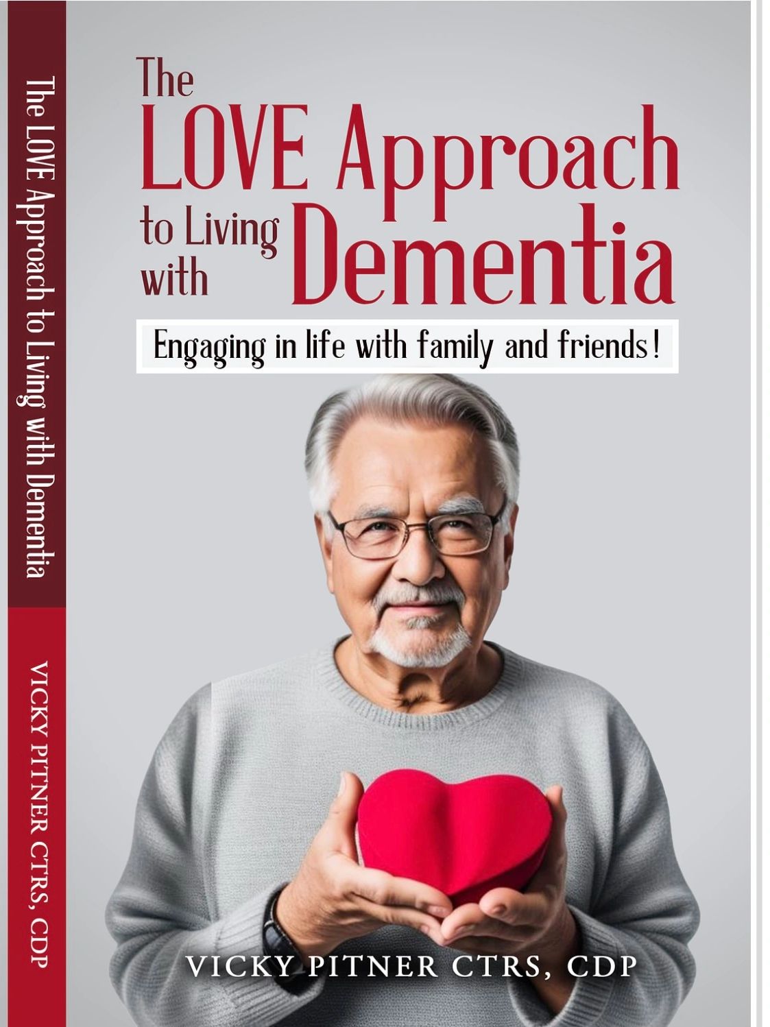 Buy now The L.O.V.E. Approach to Living with Dementia