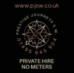 Prestige journeys S.W
Bristol Airport £65
Exeter airport £90

