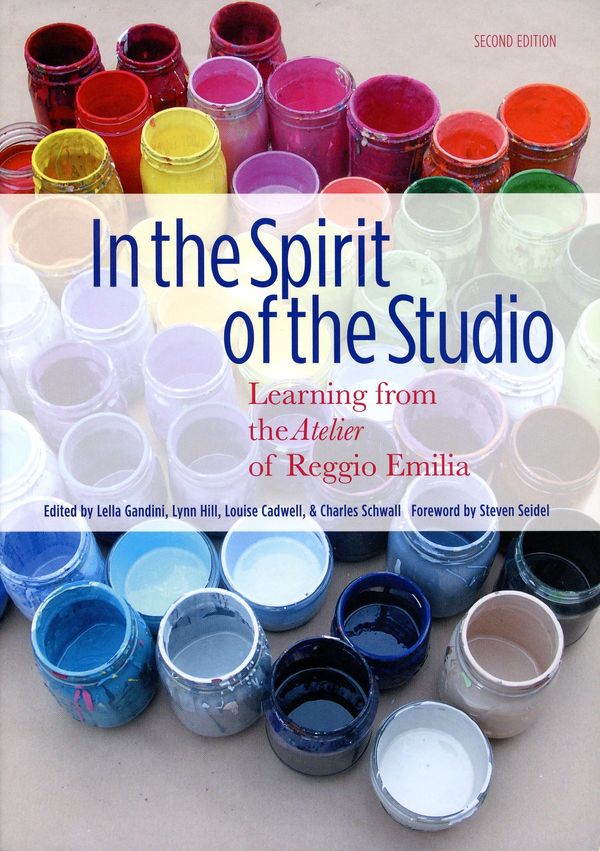 In the Spirit of the Studio: Learning from the Atelier of Reggio Emilia book cover.