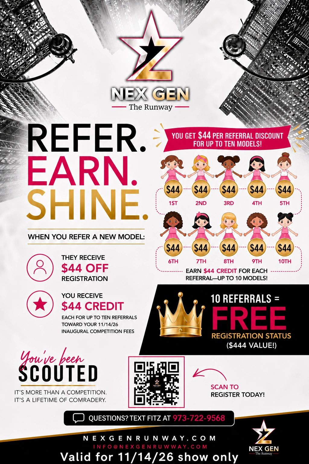 Nex Gen Runway referral program offers $44 off and credit for up to 10 model referrals.