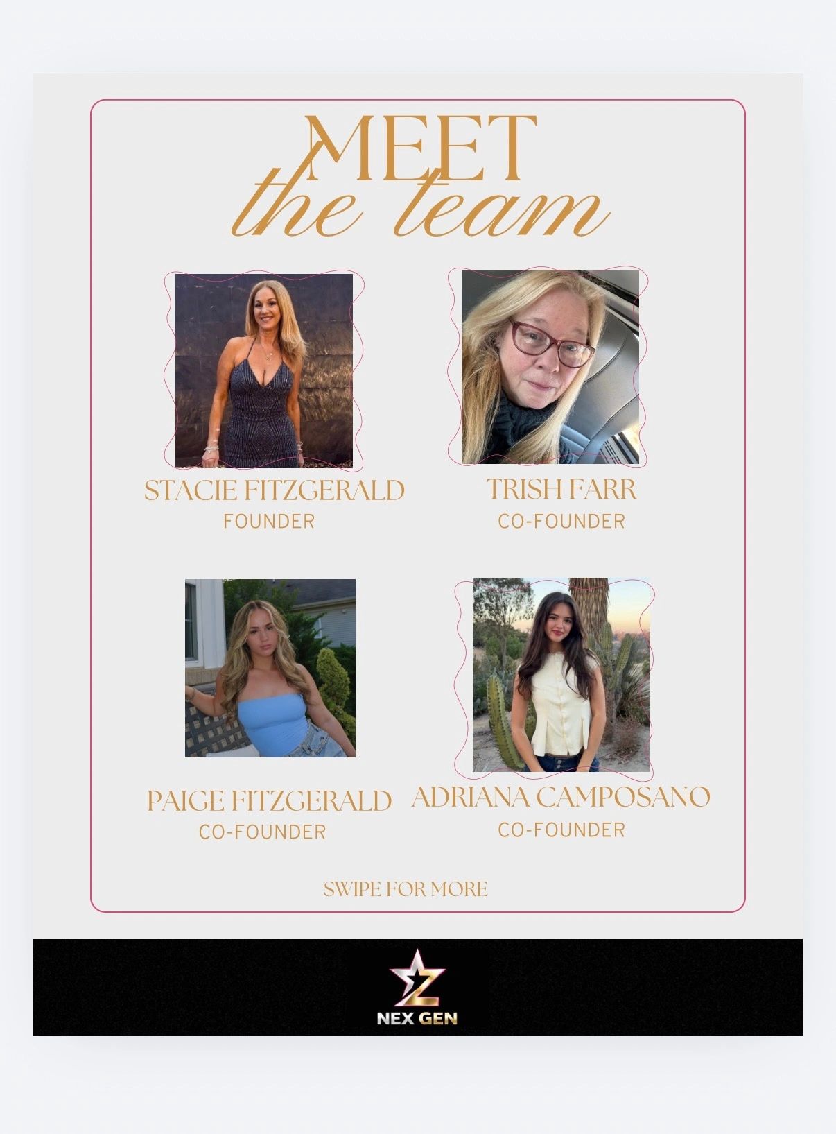 Meet the NEX GEN team with founder Stacie Fitzgerald and co-founders Trish Farr, Paige Fitzgerald, and Adriana Camposano.