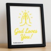 God Loves You!