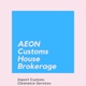 AEON Customs House Brokerage LLC