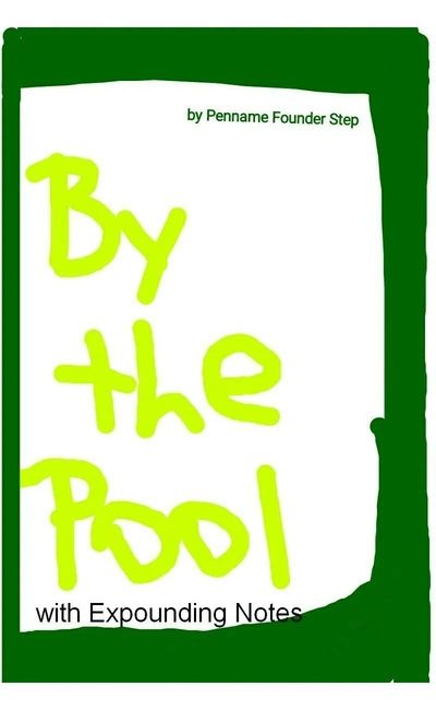 By The Pool With Expounding Notes book cover image. 