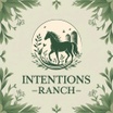Intentions Ranch