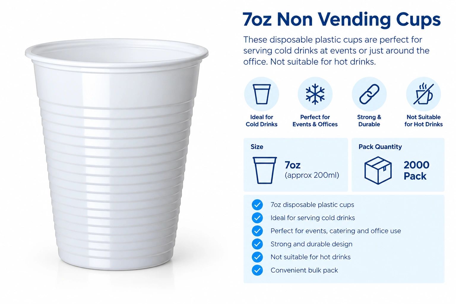 Disposable 7oz plastic cups for cold drinks, 2000 pack.