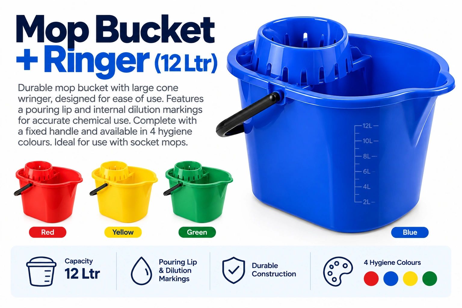 12 Ltr mop bucket and ringer available in four colors.