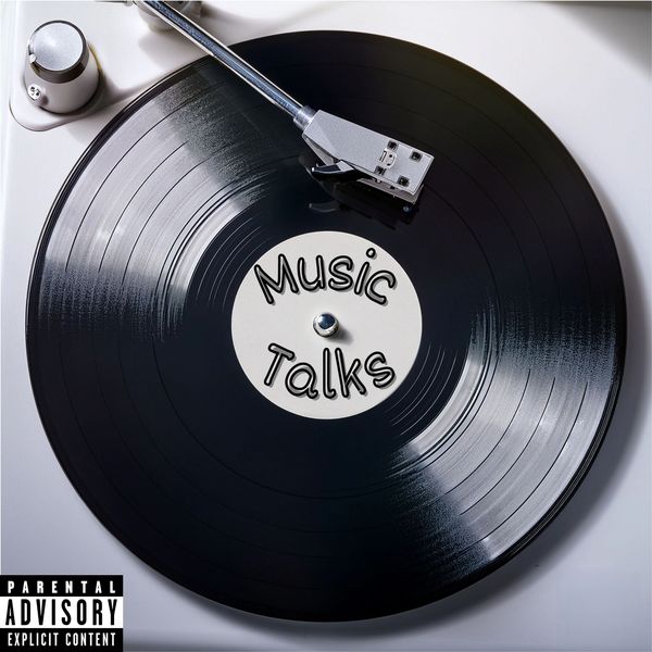 Vinyl record labeled 'Music Talks' on a turntable with parental advisory.