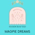 Magpie Dreams