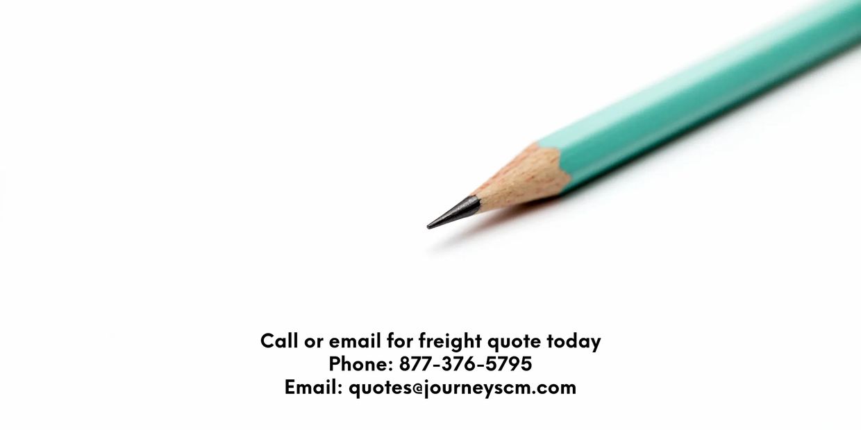 Call For Quote: 877-376-5795
Email: quotes@journeyscm.com