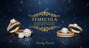 Temecula Jewelry Mart, family owned and maintained