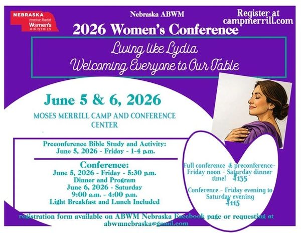 2026 Nebraska ABWM Women’s Conference, June 5-6 at Moses Merrill Camp with Bible study, meals, and programs.