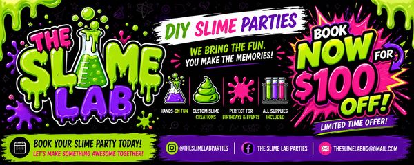 Bright and colorful slime party advertisement with $100 off limited offer.