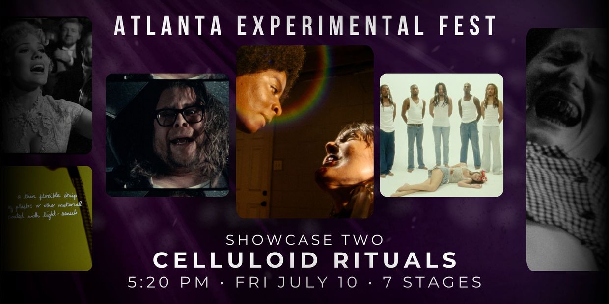 Atlanta Experimental Fest presents Celluloid Rituals showcase on July 10 at 7 Stages.