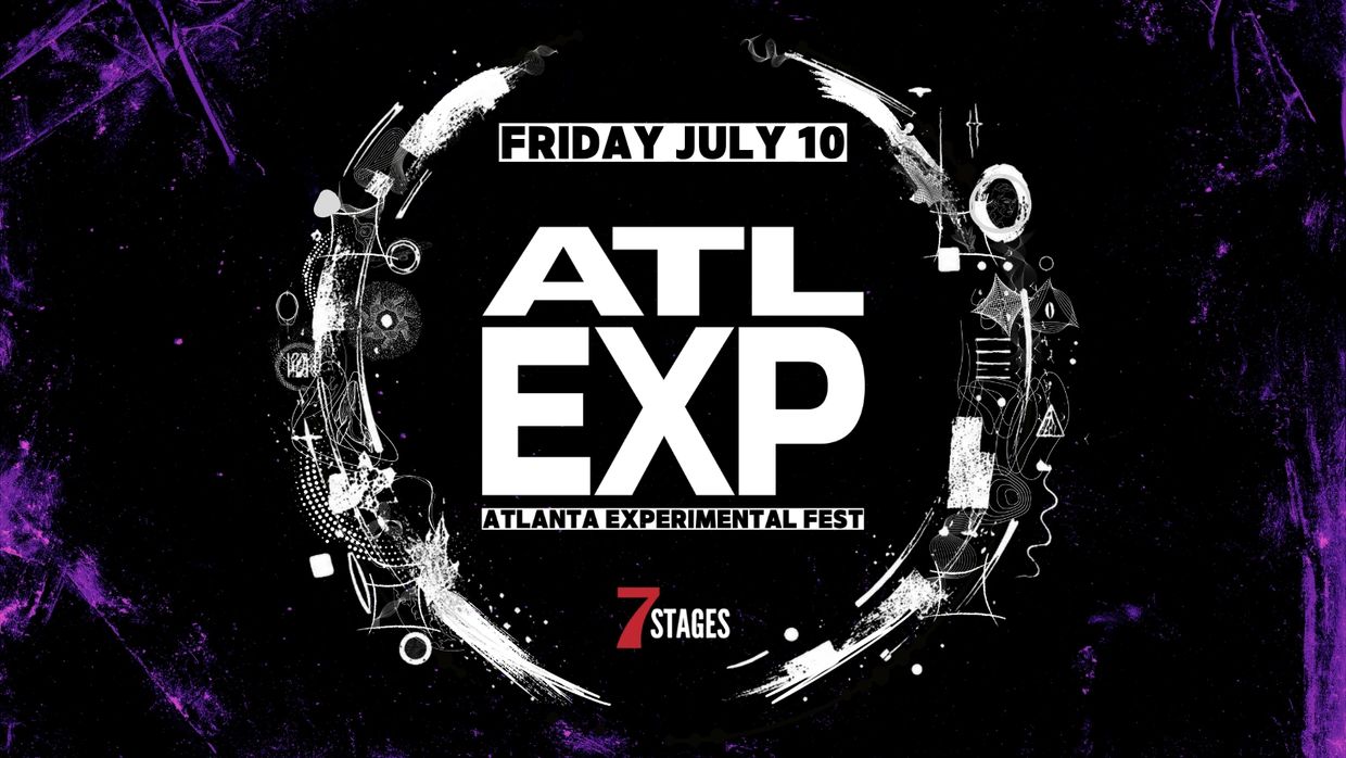 Poster for ATL EXP Atlanta Experimental Fest on Friday, July 10 with 7 stages.