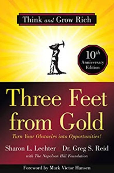 Book cover for Three Feet from Gold by Sharon L. Lechter & Dr. Greg S. Reid